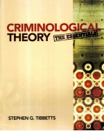 <em>C</em>RIMINOLOGI<em>C</em>AL THEORY  THE ESSENTIALS