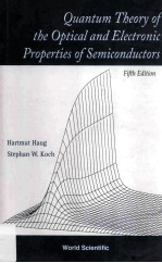 Quantum Theory of the Optical <em>and</em> Electronic <em>Properties</em> of Semiconductors Fifth <em>Edition</em>