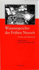 Wissensspeicher der Frühen Neuzeit: For<em>m</em>en und Funktionen