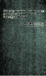 XVA International Confernce on High Energy <em>Physics</em> Volume 1