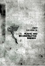 THE YEAR BOO<em>K</em> OF PLASTIC AND RECONSTRUCTIVE SURGERY 1977