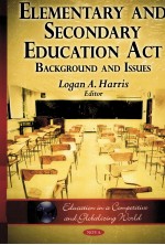 Elementary and secondary education act: back<em>gr</em>ound and issues
