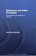 DETERRENCE AND <em>CRIME</em> PREVENTION  RECONSIDERING THE PROSPECT <em>OF</em> SANCTION