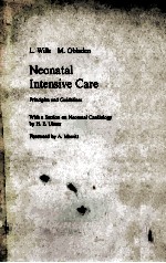 NEONATAL INTENSIVE CARE:<em>PRINCIPLES</em> AND GUIDELINES