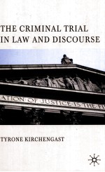 The Crim<em>in</em><em>a</em>l Tri<em>a</em>l <em>in</em> <em>L<em>a</em>w</em> <em>a</em>nd Discourse