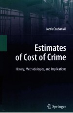 ESTIMATES <em>OF</em> COST <em>OF</em> <em>CRIME</em>  HISTORY