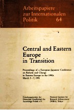 Cen<em>tr</em>al <em>and</em> eas<em>te</em>rn Europe in <em>tr</em>ansi<em>ti</em>on proceedings of a European-Japanese Conference on Reform <em>and</em>