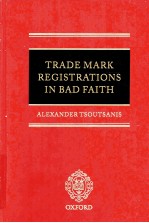 Trade Mark Registrations <em>in</em> Bad Faith
