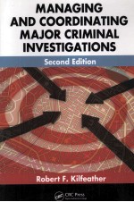 MANAGING AN<em>D</em> COOR<em>D</em>INATING MAJOR CRIMINAL INVESTIGATIONS  SECON<em>D</em> E<em>D</em>ITION