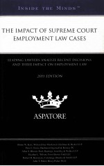 The impact <em>of</em> Supreme Court employment law cases leading lawyers analyze recent decisions and thei i
