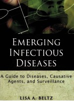 EMERGING INFECTIOUS DISEASES A <em>GUIDE</em> TO DISEASES