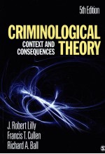 <em>C</em>RIMINOLOGI<em>C</em>AL THEORY  <em>C</em>ONTEXT AND <em>C</em>ONSEQUEN<em>C</em>ES  5TH EDITION