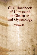CRC HANDBOOK <em>OF</em> ULTRASOUND <em>IN</em> OBSTETRICS AND GYNECOLOGY  <em>VOLUME</em> 2