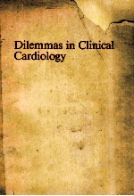 <em>Di</em>lemmas in clinical car<em>di</em>ology