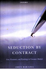 SEDUCTION <em>BY</em> CONTRACT  LAW