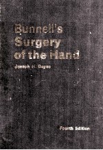 BUNNELL'S SURGERY <em>OF</em> THE HAND  <em>FOURTH</em> <em>EDITION</em>