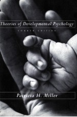Theories <em>of</em> developmental psychology <em>fourth</em> <em>edition</em>