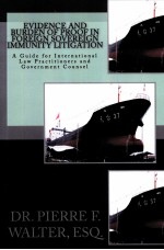 EVIDENCE AND BURDEN <em>OF</em> PRO<em>OF</em>  <em>IN</em> FOREIGN SOVEREIGN IMMUNITY LITIGATION