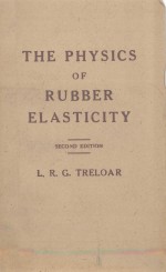 THE <em>PHYSICS</em> <em>OF</em> RUBBER ELASTICITY <em>SECOND</em> <em>EDITION</em>