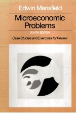 Microeconomic problems case studies and exercises for review eighth <em>edition</em>