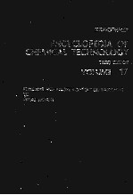 <em>ENCYCLOPEDIA</em> <em>OF</em> CHEMICAL <em>TECHNOLOGY</em> THIRD <em>EDITION</em> VOLUME 17
