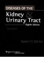 DISEASES OF THE KIDNEY& URINARY TRACT EIGHTH <em>EDITION</em> VOLUME III