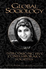 <em>G</em>LOBAL SOCIOLO<em>G</em>Y INTRODUCIN<em>G</em> FIVE CONTEMPORARY SOCIETIES