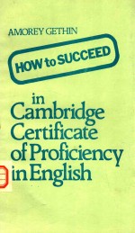 How to Succeed <em>in</em> Cambridge Certificate of Proficiency <em>in</em> English