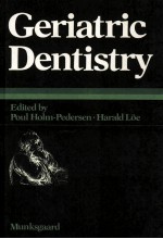 GERIATRIC DENTISTRY A TEXTBOOK <em>OF</em> ORAL GERONTOLOGY