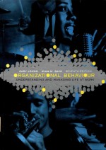 Organizational <em>behavior</em> <em>Understanding</em> and Managing at Work Seventh <em>Edition</em>