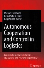 Autono<em>m</em>ous cooperation and control in logistics contributions and li<em>m</em>itations theoretical and practi