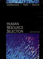 Human resource selection Sixth E<em>d</em>ition