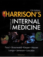 HARRISON'S PRIN<em>C</em>IPLES OF INTERNAL MEDI<em>C</em>INE 17TH EDITION VOLUME I