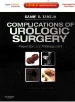 SAMIR S.TANEJA COMPLICATIONS <em>OF</em> UROLOGIC SURGERY PREVENTION AND MANAGEMENT FOURTH <em>EDITION</em>