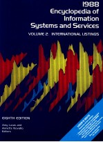 1988 ENCYCLOPEDIA <em>OF</em> INFORMATION <em>SYSTEMS</em> <em>AND</em> SERVICES  <em>VOLUME</em> <em>2</em>:INTERNATIONAL LISTINGS  EIGHTH EDITI