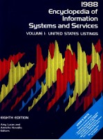 1988 ENCYCLOPEDIA OF INFORMA<em>TI</em>ON SYS<em>TE</em>MS <em>AND</em> SERVICES  VOLUME 1:UNI<em>TE</em>D S<em>TA</em><em>TE</em>S LIS<em>TI</em>NGS  EIGH<em>TH</em> EDI<em>TI</em>
