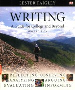 Writing <em>A</em> <em>Guide</em> <em>for</em> College <em>a</em>nd Beyond Brief Edition