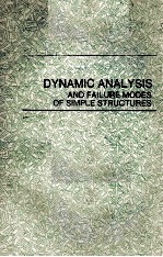<em>DYNAMIC</em> <em>ANALYSIS</em> AND FAILURE MODES <em>OF</em> SIMPLE <em>STRUCTURES</em>