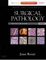 ROSAI AND ACKERMAN'S SURGICAL PATHOLOGY TENTH <em>EDITION</em> VOLUME TWO