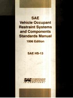 SAE Vehicle Occupant Restraint Systems and Components Standards <em>Manual</em>