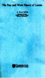 <em>The</em> Ray and Wave <em>The</em>ory <em>of</em> Lenses