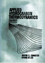 APPLIED HYDROCARBON <em>THERMODYNAMICS</em> VOLUME 1 SECOND EDITION