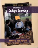ORIENTATION TO CO<em>L</em><em>L</em>EGE <em>L</em>EARNIGN THIRD EDITION