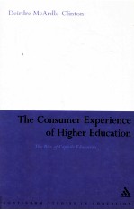 THE CONSUMER EXPERIENCE <em>OF</em> HIGHER EDUCATION