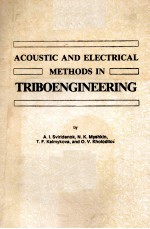 ACOUSTIC <em>AND</em> ELECTRICAL <em>METHODS</em> <em>IN</em> TRIBOENG<em>IN</em>EER<em>IN</em>G