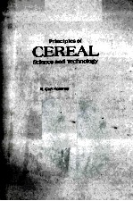 PRINCIPLES <em>OF</em> CEREAL SCIENCE AND <em>TECHNOLOGY</em>