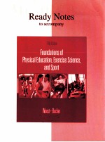 RE<em>A</em>DY NOTES TO <em>A</em>CCOMP<em>A</em>NY FOUND<em>A</em>TIONS OF PHYSIC<em>A</em>L EDUC<em>A</em>TION <em>A</em>ND SPORT  FOURTEENTH EDITION