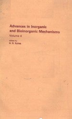 ADVANCES <em>IN</em> <em>IN</em>ORGANIC AND BIO<em>IN</em>ORGANIC MECHANISMS <em>VOLUME</em> 4