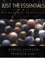 JUST <em>THE</em> ESSENTIALS <em>OF</em> <em>ELEMENTARY</em> STATISTICS SECOND EDITION