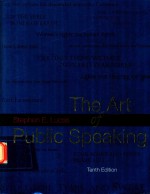 The art <em>of</em> public speaking <em>Tenth</em> <em>Edition</em>